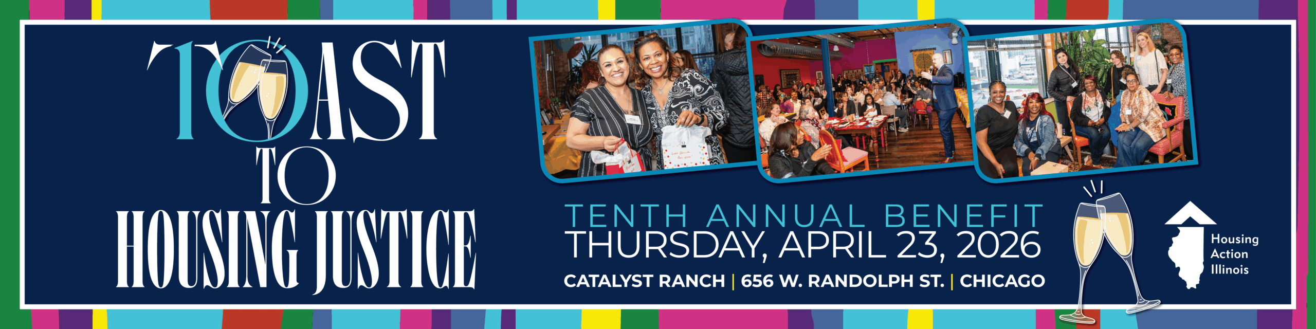 A banner for our Toast to Housing Justice on Thursday, April 23, 2026