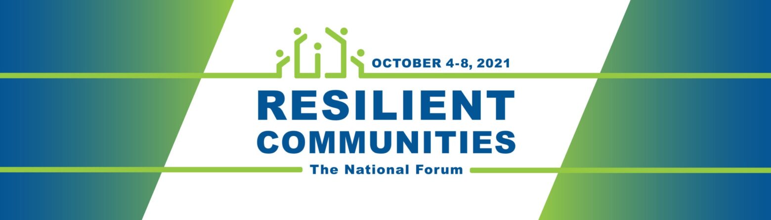 Resilient Communities: The National Forum